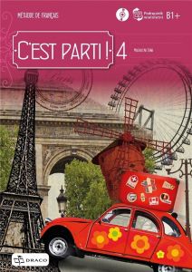 C\'est Parti ! 4 Podręcznik do języka francuskiego praca zbiorowa