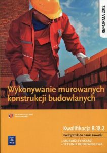 Wykonywanie murowanych konstrukcji budowlanych Mirosława Popek