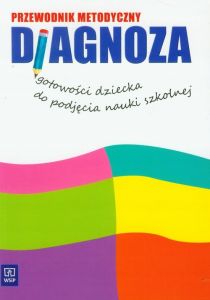 Diagnoza dziecka do podjęcia nauki szkolnej Elżbieta Marek, Nadrowska