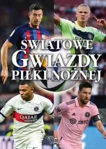 ŚWIATOWE GWIAZDY PIŁKI NOŻNEJ Album PIŁKA NOŻNA