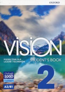 Vision 2. Student\'s Book. Podręcznik dla liceów i techników. A2/B1 Sharman