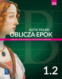 Nowe język polski wsip oblicza epok podręcznik 1 część 2 liceum i technikum zakres podstawowy i rozs