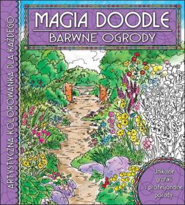 Magia doodle barwne ogrody artystyczna kolorowanka dla każdego