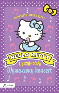 Wymarzony koncert hello kitty i przyjaciele