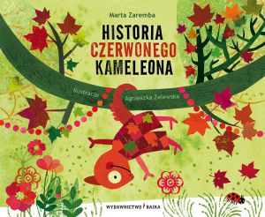 Historia czerwonego kameleona