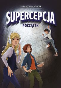 Supercepcja początek