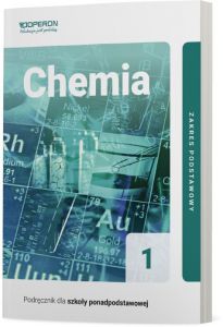 Chemia podręcznik 1 liceum i technikum zakres podstawowy