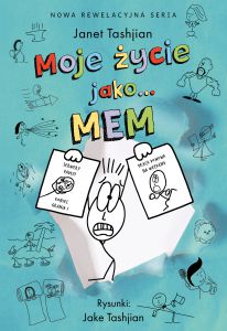 Moje życie jako… mem