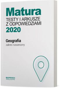 Matura 2020 geografia testy i arkusze zakres rozszerzony