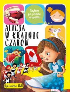 Alicja w Krainie czarów czytam po polsku i angielsku