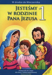 Religia jesteśmy w rodzinie pana jezusa podręcznik dla klasy 1 szkoły podstawowej