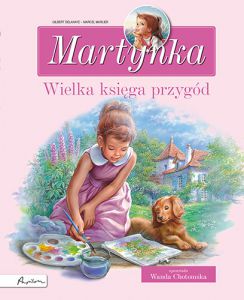 Martynka. Wielka księga przygód. Zbiór opowiadań wyd. 2022