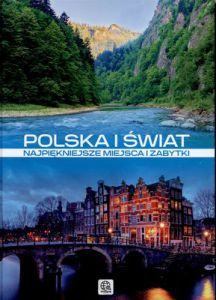 Polska i świat najpiękniejsze miejsca i zabytki