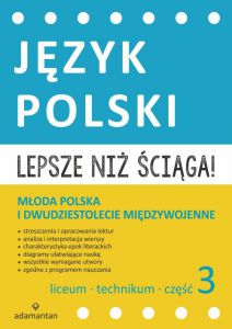 Język polski młoda Polska i dwudziestolecie międzywojenne liceum i technikum część 3 lepsze niż ścią