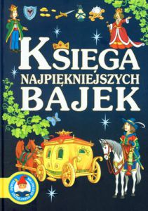 Księga najpiękniejszych bajek