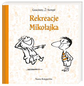 Rekreacje Mikołajka wyd. 2014