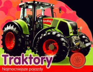 Traktory najmocniejsze pojazdy