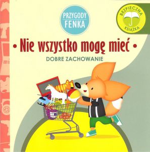 Nie wszystko mogę mieć dobre zachowanie Przygody Fenka