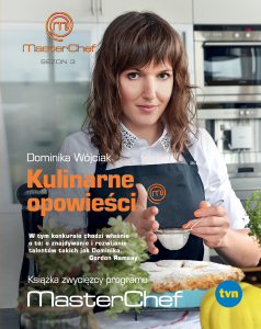 Kulinarne opowieści książka zwycięzcy programu MasterChef