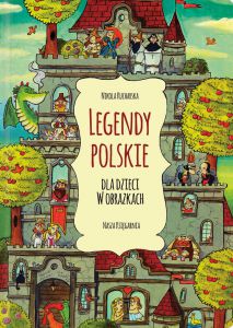 Legendy polskie dla dzieci w obrazkach