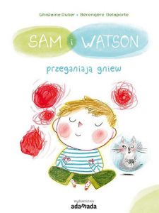 Sam i watson przeganiają gniew