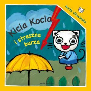 Kicia kocia i straszna burza