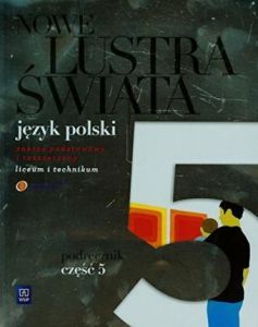 Język polski nowe lustra świata współczesność podręcznik 5 szkoła ponadgimnazjalna zakres podstawowy