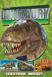 Dinozaury leksykon wiedzy