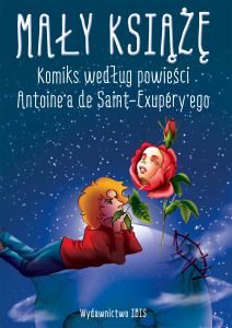 Mały książę komiks według powieści antoinea de saint-exuperyego