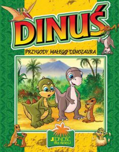 Dinuś przygody małego dinozaura