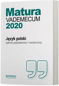 Matura 2020 język polski vademecum zakres podstawowo rozszerzony