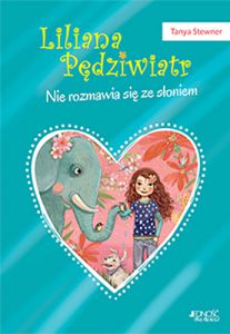 Nie rozmawia się ze słoniem Tom 1 liliana pędziwiatr