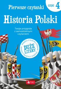 historia Polski pierwsze czytanki część 4