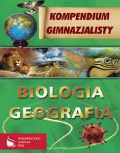 Biologia geografia kompendium gimnazjalisty wyd. 2014