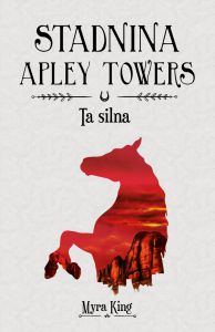 Ta silna. Stadnina Apley Towers. Tom 2