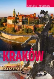 Kraków stolice regionów