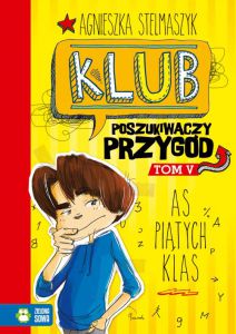 As piątych klas klub poszukiwaczy przygód