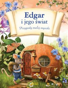 Edgar i jego świat przygody małej myszki