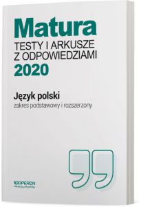 Matura 2020 język polski testy i arkusze zakres podstawowo rozszerzony