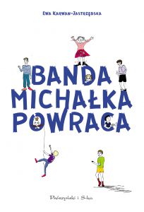 Banda michałka powraca