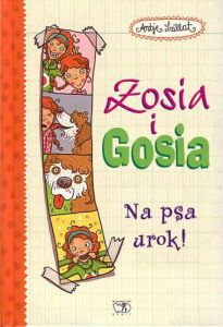 Na psa urok zosia i gosia