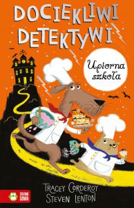 Upiorna szkoła. Dociekliwi detektywi