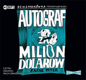 CD MP3 Autograf za milion dolarów bzik i makówka wyd. 2