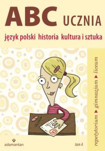 Język polski historia kultura i sztuka abc ucznia Tom a