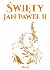 Święty Jan Paweł II (100 lat)