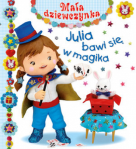 Julia bawi się w magika