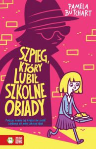 Szpieg który lubił szkolne obiady