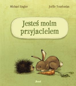 Jesteś moim najlepszym przyjacielem