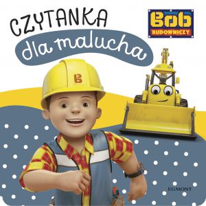 Bob budowniczy czytanka dla malucha