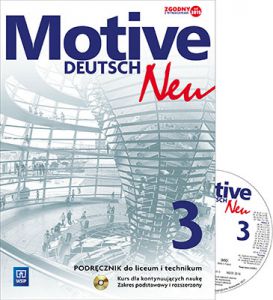 Język niemiecki motive deutsch podręcznik 3 szkoła ponadgimnazjalna zakres podstawowy i rozszezrony